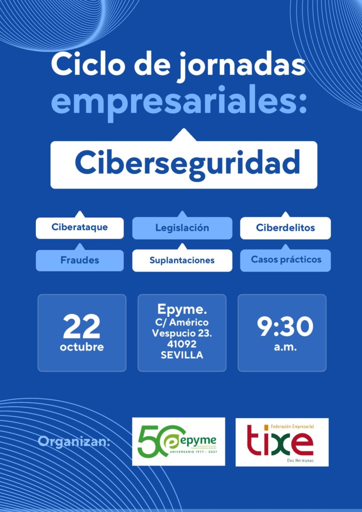 Ciclo de Jornadas Empresariales: Ciberseguridad